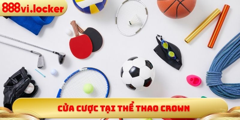 Cửa cược tại thể thao Crown