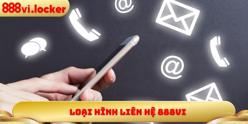 Loại hình liên hệ 888vi