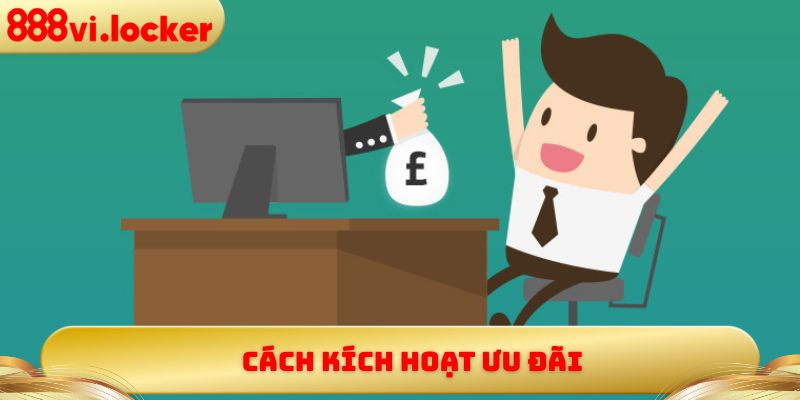 Cách kích hoạt ưu đãi