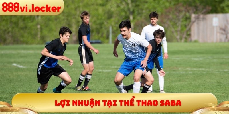 Lợi nhuận tại thể thao Saba