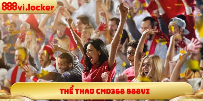 Thể Thao CMD368 888vi